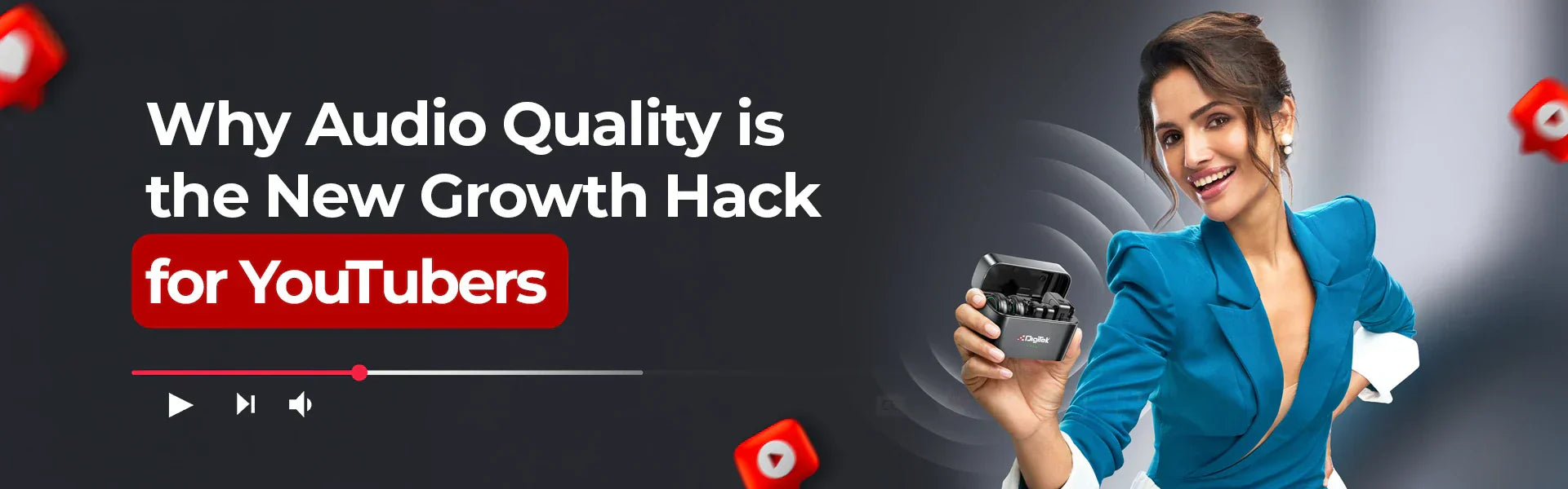Why Audio Quality Is the New Growth Hack for YouTubers